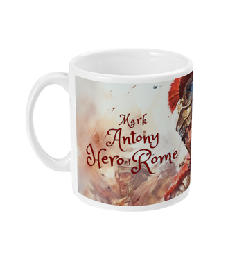 Mark Antony Hero of Rome Mug