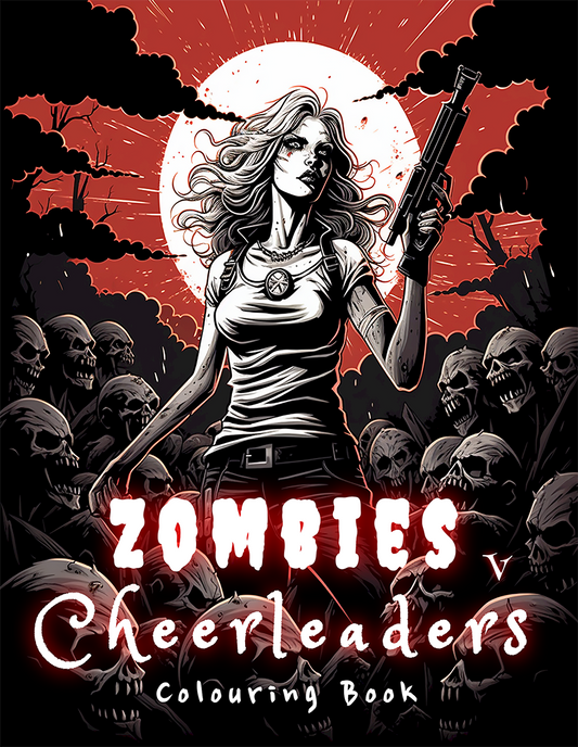 Cheerleaders V Zombies Colouring Book